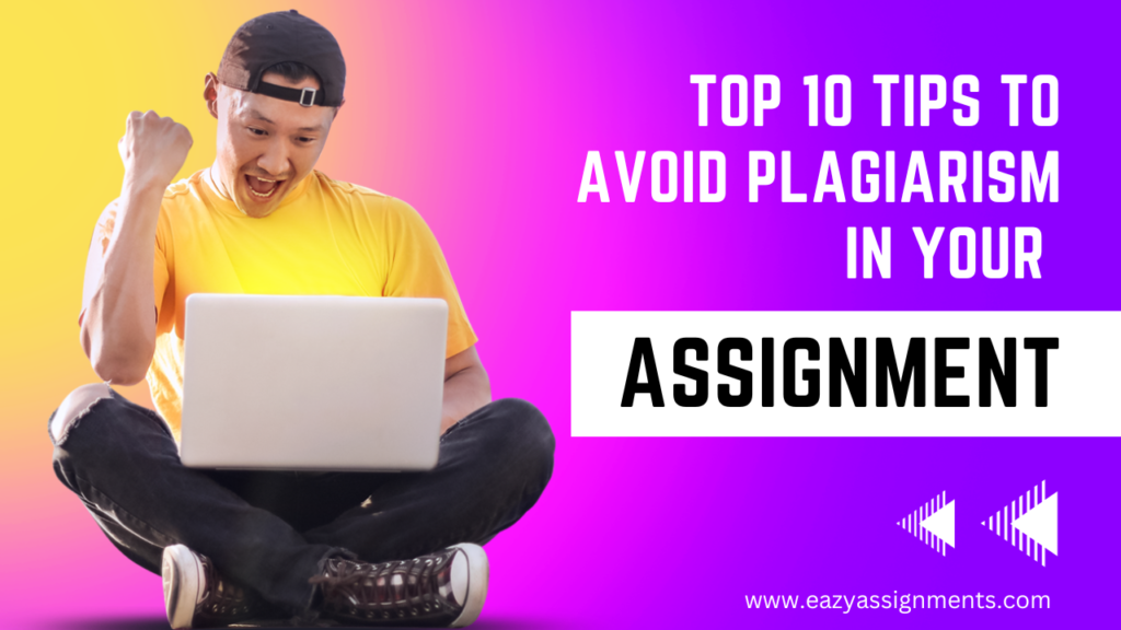 How to Avoid Plagiarism in Your Assignment