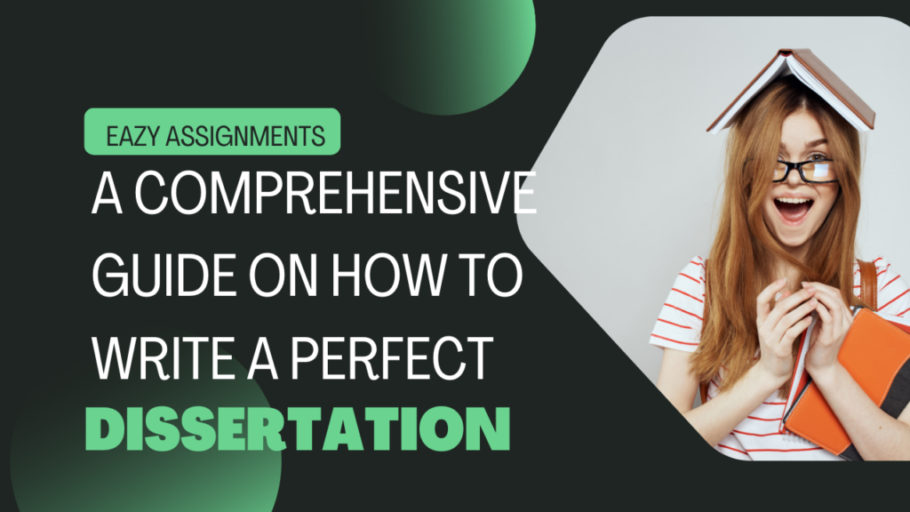 How to write a perfect dissertation
