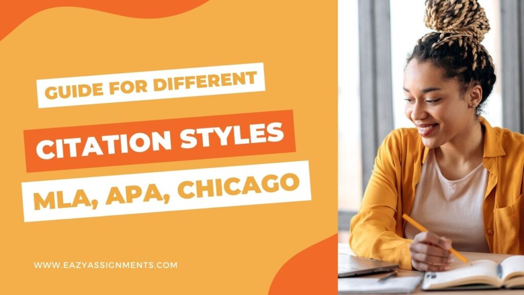 Guide For Different Citation Styles: MLA, APA, Chicago