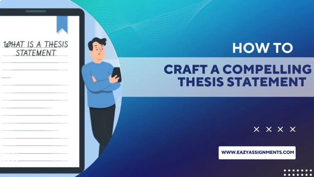 How to Craft a Compelling Thesis Statement