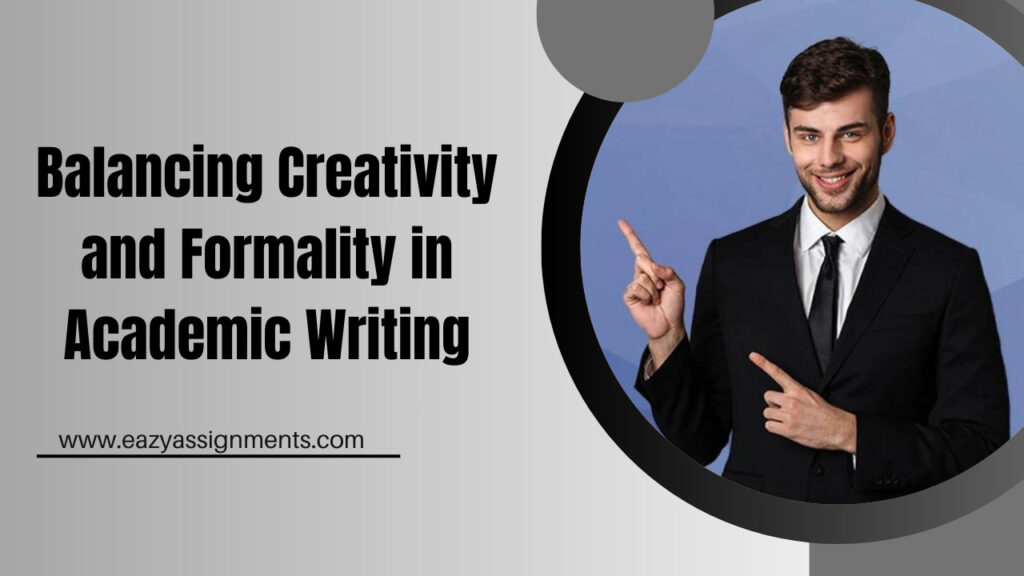 Balancing Creativity and Formality in Academic Writing: